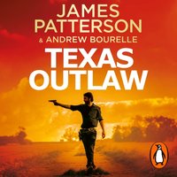 Texas Outlaw - James Patterson - audiobook