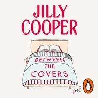 Between the Covers - Jilly Cooper - audiobook