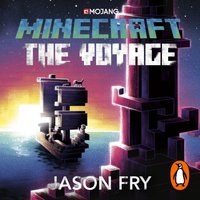 Minecraft: The Voyage - Jason Fry - audiobook