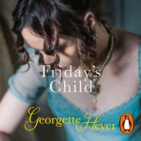 Friday's Child - Georgette Heyer - audiobook
