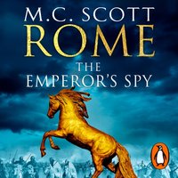 Rome: The Emperor's Spy (Rome 1) - Manda Scott - audiobook
