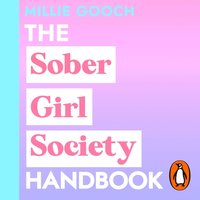 Sober Girl Society Handbook - Millie Gooch - audiobook