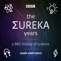 Eureka Years - Adam Hart-Davis - audiobook