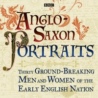 Anglo-Saxon Portraits
