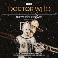 Doctor Who: The Wheel In Space - Terrance Dicks - audiobook