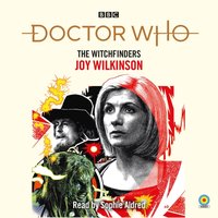 Doctor Who: The Witchfinders - Joy Wilkinson - audiobook