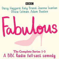 Fabulous: The Complete Series 1-3 - Lucy Clarke - audiobook