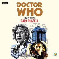 Doctor Who: The TV Movie - Gary Russell - audiobook