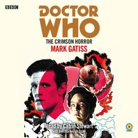 Doctor Who: The Crimson Horror - Mark Gatiss - audiobook
