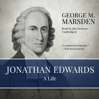 Jonathan Edwards - George M. Marsden - audiobook