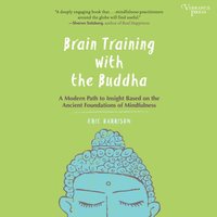 Brain Training with the Buddha - Eric Harrison - audiobook