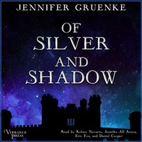 Of Silver and Shadow - Jennifer Gruenke - audiobook