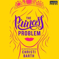 Princess Problem - Christi Barth - audiobook