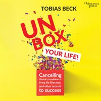 Unbox Your Life - Tobias Beck - audiobook