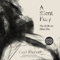 Silent Fury - Yuri Herrera - audiobook