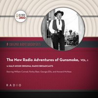 New Radio Adventures of Gunsmoke, Vol. 1 - Black Eye Entertainment - audiobook