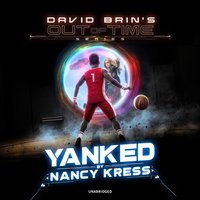 Yanked! - Nancy Kress - audiobook