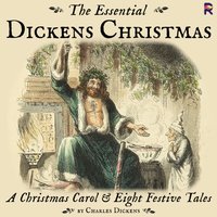 Essential Dickens Christmas: A Christmas Carol and Eight Festive Tales