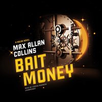 Bait Money - Max Allan Collins - audiobook