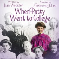 When Patty Went to College - Jean Webster - audiobook