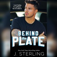 Behind the Plate - J. Sterling - audiobook