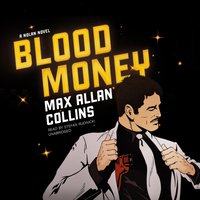 Blood Money - Max Allan Collins - audiobook