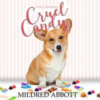 Cruel Candy - Mildred Abbott - audiobook