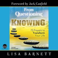 From Questioning to Knowing - Lisa Barnett - audiobook