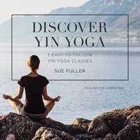 Discover Yin Yoga - Sue Fuller - audiobook
