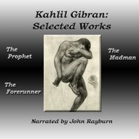 Kahlil Gibran: Selected Works - Kahlil Gibran - audiobook