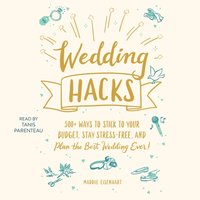 Wedding Hacks - Maddie Eisenhart - audiobook