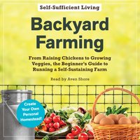 Backyard Farming - Aven Shore - audiobook