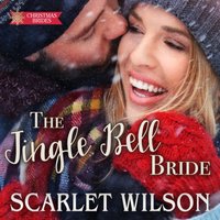 Jingle Bell Bride - Scarlet Wilson - audiobook