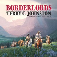 BorderLords - Terry C. Johnston - audiobook