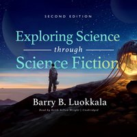 Exploring Science through Science Fiction, Second Edition