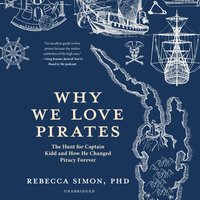 Why We Love Pirates - Rebecca Simon - audiobook