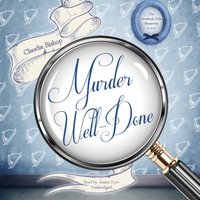 Murder Well-Done - Claudia Bishop - audiobook