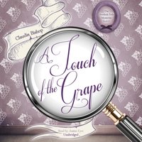 Touch of the Grape - Claudia Bishop - audiobook