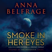Smoke in Her Eyes - Anna Belfrage - audiobook