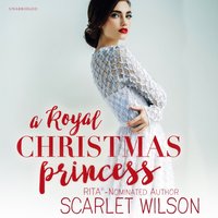Royal Christmas Princess - Scarlet Wilson - audiobook