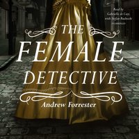 Female Detective - Andrew Forrester - audiobook