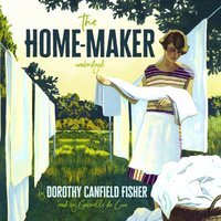 Home-Maker - Dorothy Canfield Fisher - audiobook