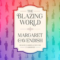 Blazing World - Margaret Cavendish - audiobook