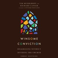 Winsome Conviction - Tim Muehlhoff - audiobook