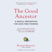 Good Ancestor - Roman Krznaric - audiobook