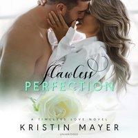 Flawless Perfection - Kristin Mayer - audiobook