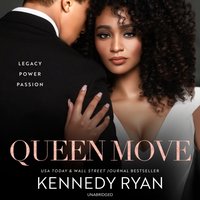 Queen Move - Kennedy Ryan - audiobook