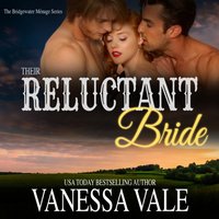 Their Reluctant Bride - Vanessa Vale - audiobook