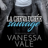 La chevauchee sauvage - Vanessa Vale - audiobook