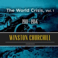 World Crisis, Vol. 1 - Winston Churchill - audiobook
